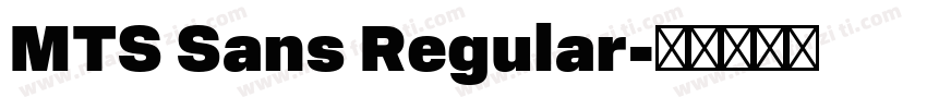 MTS Sans Regular字体转换